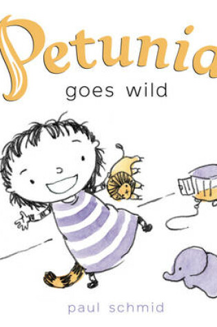 Cover of Petunia Goes Wild