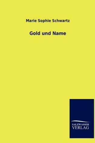 Cover of Gold Und Name