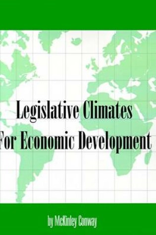 Cover of Legislative Climates for Economic Development