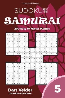 Book cover for Sudoku Samurai - 200 Easy to Master Puzzles (Volume 5)
