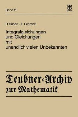 Cover of Integralgleichungen und Gleichungen mit Unendlich Vielen Unbekannten