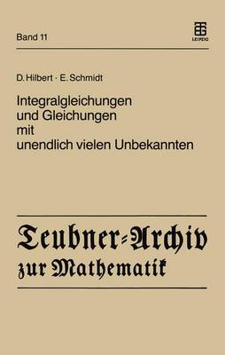 Cover of Integralgleichungen und Gleichungen mit Unendlich Vielen Unbekannten