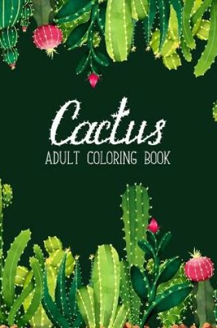 Cover of Cactus Adult Coloring Book