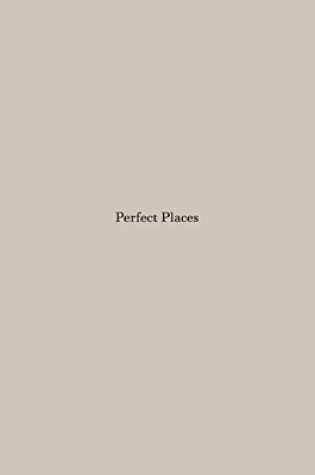 Cover of Robert Adams: Perfect Places, Perfect Company