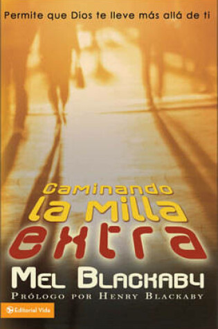 Cover of Caminando la Milla Extra