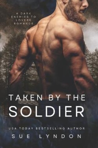 Cover of Taken by the Soldier