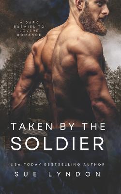 Book cover for Taken by the Soldier