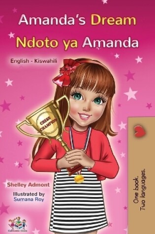 Cover of Amanda's Dream (English Swahili Bilingual Book for Children)