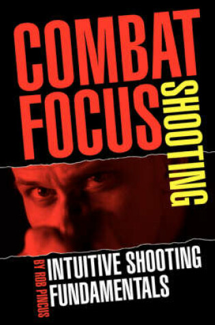 Cover of Combat Focus Shooting
