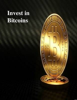 Book cover for Invest in Bitcoins