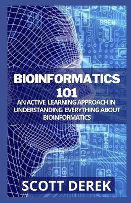 Book cover for Bioinformatics 101