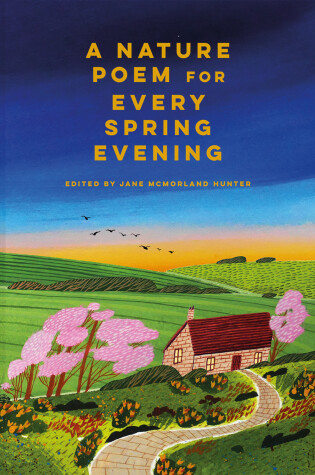 Cover of A Nature Poem for Every Spring Evening