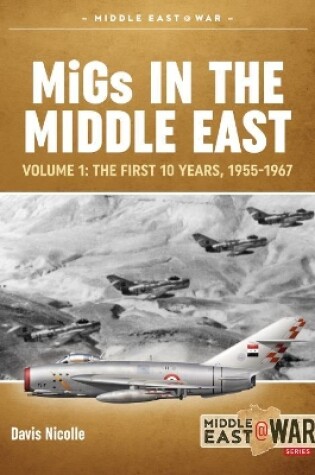 Cover of Migs in the Middle East  Volume 1