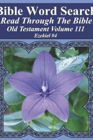 Cover of Bible Word Search Read Through The Bible Old Testament Volume 111