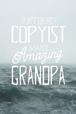 Book cover for Retired Copyist Make Amazing Grandpa