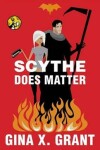 Book cover for Scythe Does Matter