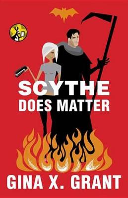 Book cover for Scythe Does Matter