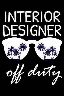 Book cover for Interior Designer Off Duty