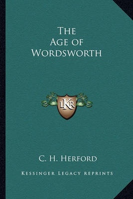 Book cover for The Age of Wordsworth the Age of Wordsworth