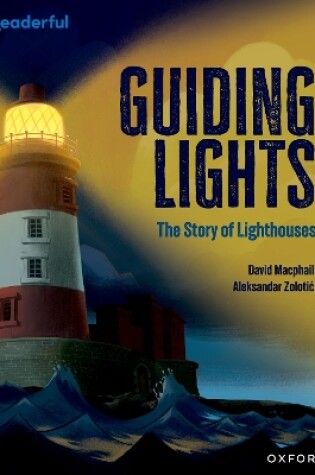 Cover of Readerful Independent Library: Oxford Reading Level 15: Guiding Lights: The Story of Lighthouses