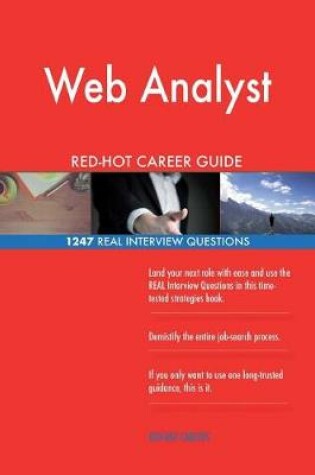 Cover of Web Analyst Red-Hot Career Guide; 1247 Real Interview Questions