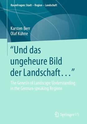 Book cover for "Und das ungeheure Bild der Landschaft…“