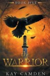 Book cover for The Warrior