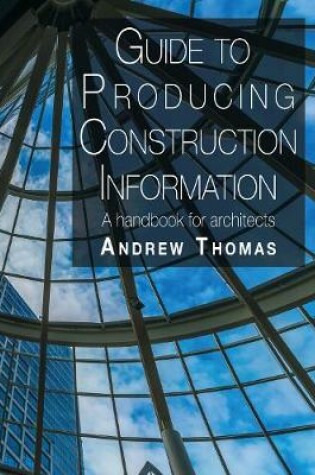Cover of Guide to Producing Construction Information
