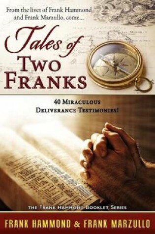 Cover of Tales of Two Franks - 40 Deliverance Testimonies