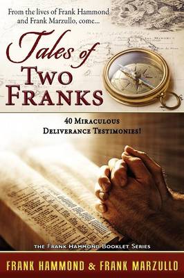 Book cover for Tales of Two Franks - 40 Deliverance Testimonies