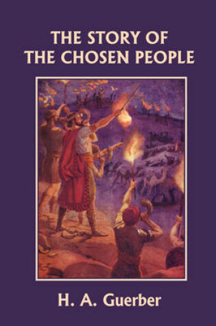 Cover of The Story of the Chosen People (Yesterday's Classics)