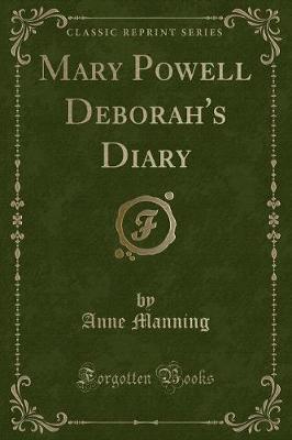 Book cover for Mary Powell Deborah's Diary (Classic Reprint)