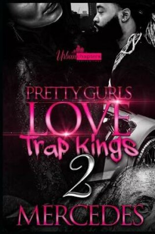 Cover of Pretty Gurls Love Trap Kings 2