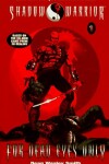 Book cover for For Dead Eyes Only Shadow Warrior 1