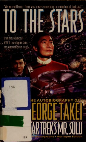 Book cover for To the Stars: the Autobiography of George Takei