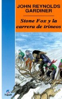 Book cover for Stone Fox y La Carrera de Trineos (Stone Fox)