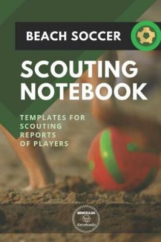 Cover of Beach Soccer. Scouting Notebook