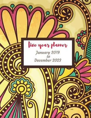 Book cover for 2019 - 2023 Laili Five Year Planner