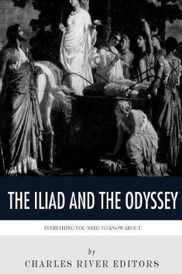 Book cover for Everything You Need to Know About The Iliad and The Odyssey