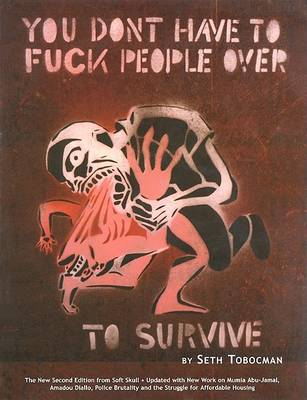 Book cover for You Don't Have to Fuck People Over to Survive