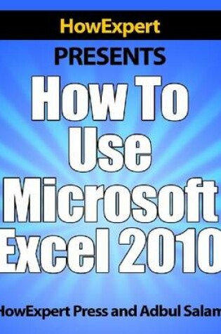 Cover of How to Use Microsoft Excel 2010