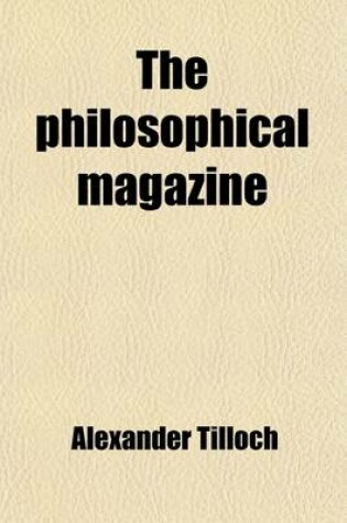 Cover of The Philosophical Magazine (Volume 41)