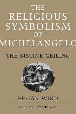 Cover of The Religious Symbolism of Michelangelo