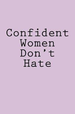 Book cover for Confident Women Don't Hate