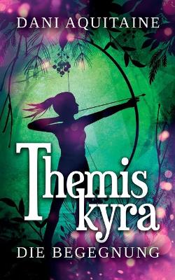 Book cover for Themiskyra - Die Begegnung