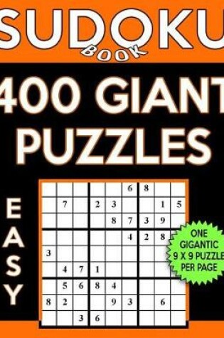 Cover of Sudoku Book 400 Easy GIANT Puzzles