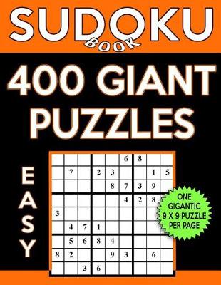 Cover of Sudoku Book 400 Easy GIANT Puzzles