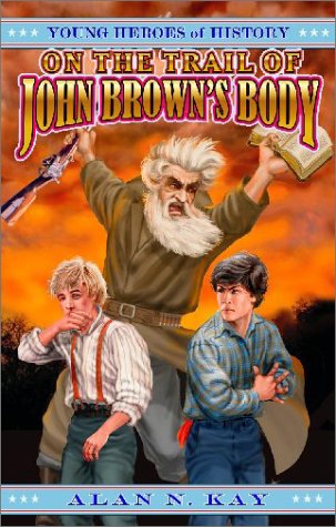 Book cover for On the Trail of John Brown's Body
