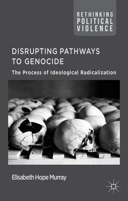 Cover of Disrupting Pathways to Genocide