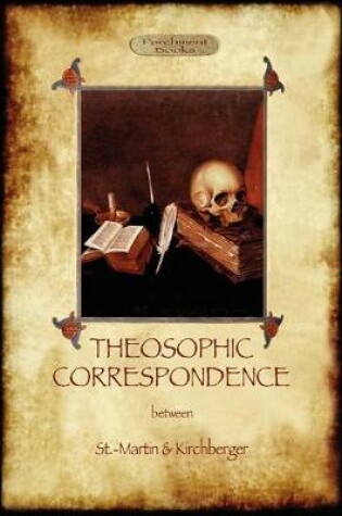 Cover of Theosophic Correspondence Between Saint-Martin & Kirchberger